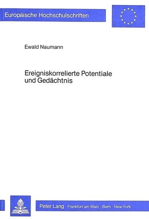 Ereigniskorrelierte Potentiale und Gedächtnis von Naumann,  Ewald