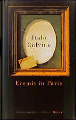 Eremit in Paris von Calvino,  Italo, Kroeber,  Burkhart, Martens,  Ina