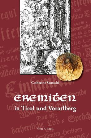 Eremiten in Tirol und Vorarlberg von Santschi,  Catherine