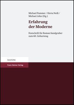 Erfahrung der Moderne von John,  Michael, Neiß,  Herta, Pammer,  Michael