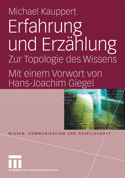 Erfahrung und Erzählung von Giegel,  Hans-Joachim, Kauppert,  Michael