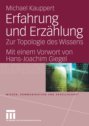 Erfahrung und Erzählung von Giegel,  Hans-Joachim, Kauppert,  Michael