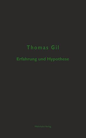 Erfahrung und Hypothese von Gil,  Thomas