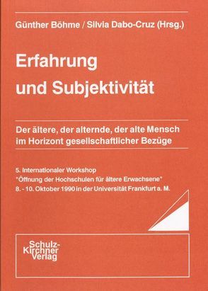 Erfahrung und Subjektivität von Böhme,  Günther, Dabo-Cruz,  Silvia