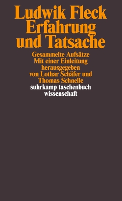 Erfahrung und Tatsache von Fleck,  Ludwik, Schaefer,  Lothar, Schnelle,  Thomas