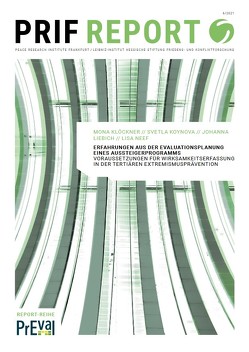 Erfahrungen aus der Evaluationsplanung eines Aussteigerprogramms von Klöckner,  Mona, Koynova,  Svetla, Liebich,  Johanna, Neef,  Lisa