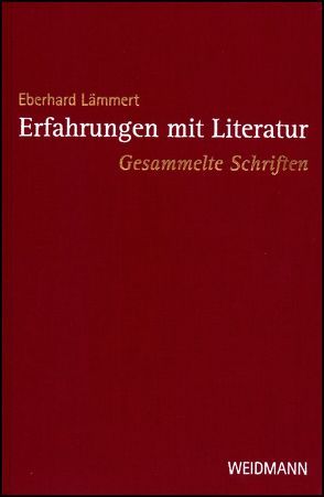 Erfahrungen mit Literatur von Alt,  Peter-André, Lämmert,  Eberhard, Maaz,  Wolfgang, Röcke,  Werner