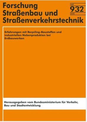 Erfahrungen mit Recycling-Baustoffen und industriellen Nebenprodukten bei Erdbauwerken von Brüggemann,  M, Heyer,  D, Krass,  K, Widlarz,  B