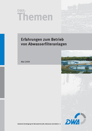 Erfahrungen zum Betrieb von Abwasserfilteranlagen