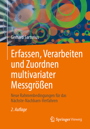 Erfassen, Verarbeiten und Zuordnen multivariater Messgrößen von Sartorius,  Gerhard