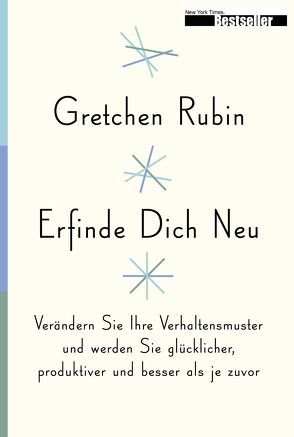 Erfinde Dich Neu von Laska,  Martin, Laska,  Regina, Rubin,  Gretchen