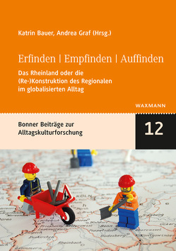 Erfinden | Empfinden | Auffinden von Bauer,  Katrin, Berchem,  David Johannes, Franken,  Lina, Graf,  Andrea, Mölich,  Georg, Scharte,  Sebastian, Sutter,  Ove, Tschofen,  Bernhard, Vorwig,  Carsten, Walz,  Markus, Wiegmann,  Karlheinz