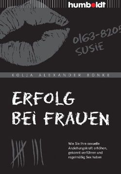 Erfolg bei Frauen von Bonke,  Kolja Alexander