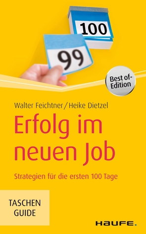 Erfolg im neuen Job von Dietzel,  Heike, Feichtner,  Walter