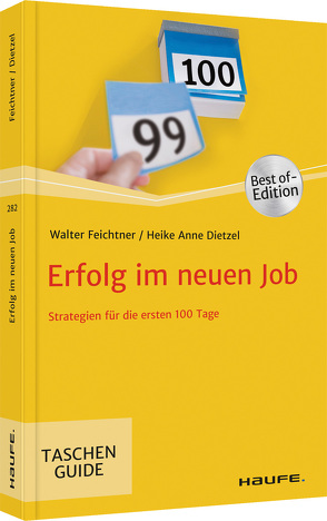 Erfolg im neuen Job von Dietzel,  Heike Anne, Feichtner,  Walter