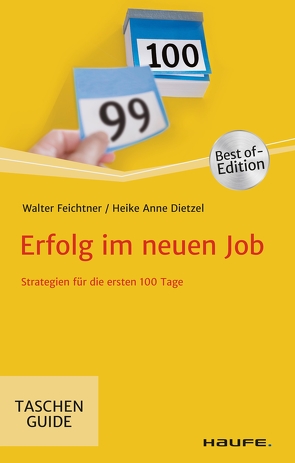 Erfolg im neuen Job von Dietzel,  Heike Anne, Feichtner,  Walter