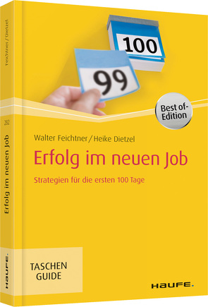 Erfolg im neuen Job von Dietzel,  Heike Anne, Feichtner,  Walter