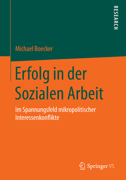 Erfolg in der Sozialen Arbeit von Boecker,  Michael