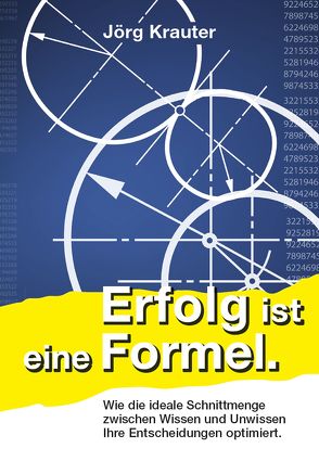 Erfolg ist eine Formel. von Krauter,  Jörg