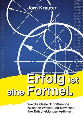 Erfolg ist eine Formel. von Krauter,  Jörg