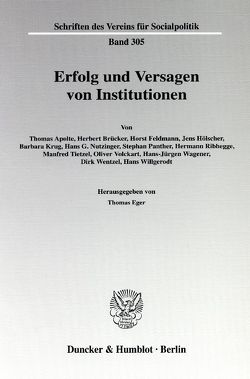 Erfolg und Versagen von Institutionen. von Eger,  Thomas