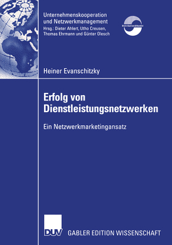 Erfolg von Dienstleistungsnetzwerken von Evanschitzky,  Heiner