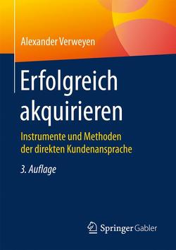 Erfolgreich akquirieren von Verweyen,  Alexander