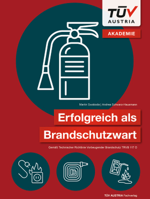 Erfolgreich als Brandschutzwart von Schwarz-Hausmann,  Andrea, Swoboda,  Martin