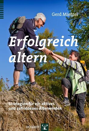 Erfolgreich altern von Mietzel,  Gerd