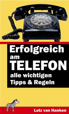 Erfolgreich am Telefon von Hanken,  Lutz van