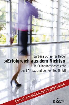 »Erfolgreich aus dem Nichts« von Schaeffer-Hegel,  Barbara