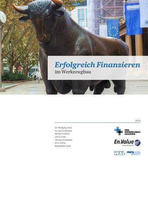 Erfolgreich Finanzieren von Dr. Boos,  Wolfgang, Dr. Kuhlmann,  Karl, Helbig,  Jens, Kenk,  Ulrich, Kühlmann,  Thomas, Salmen,  Michael, Stark,  Maximilian