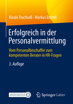 Erfolgreich in der Personalvermittlung von Brandl,  Markus, Truchseß,  Nicole