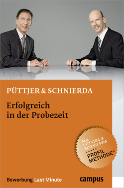 Erfolgreich in der Probezeit von Püttjer,  Christian, Schnierda,  Uwe