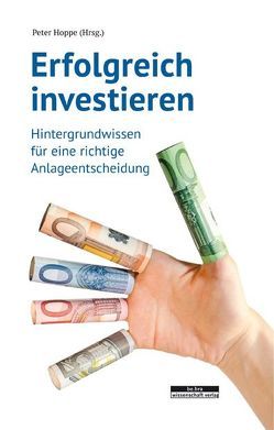 Erfolgreich investieren von Hoppe,  Peter