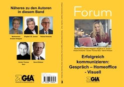 Erfolgreich kommunizieren: Gespräch– Homeoﬃce – Visuell von Baur,  Günter Thomas, Drützler-Heilgeist,  Marthamaria, Jansen,  Brigitte E.S., Kreische,  Roland, Wobser,  Bernd