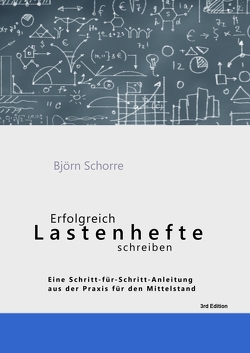 Erfolgreich Lastenhefte schreiben von Pasamonik,  Carolina, Schorre,  Björn