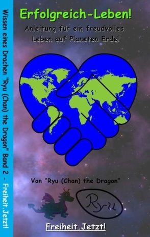 Erfolgreich-Leben! von Chan the Dragon,  Ryu