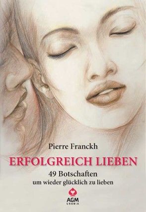 Erfolgreich lieben von Franckh,  Pierre, Santiago,  Huan