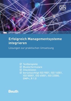 Erfolgreich Managementsysteme integrieren von Reimann,  Grit