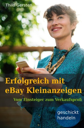 Erfolgreich mit eBay Kleinanzeigen von Gersten,  Thilo