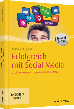 Erfolgreich mit Social Media von Pflugbeil,  Markus