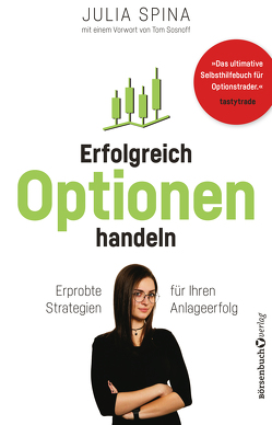 Erfolgreich Optionen handeln von Neumüller,  Egbert, Spina,  Julia