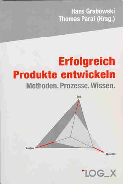 Erfolgreich Produkte entwickeln von Grabowski,  Hans, Paral,  Thomas