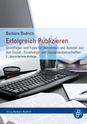 Erfolgreich Publizieren von Budrich,  Barbara