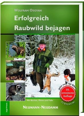 Erfolgreich Raubwild bejagen von Osgyan,  Wolfram