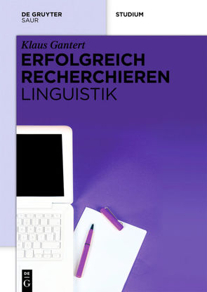 Erfolgreich recherchieren – Linguistik von Gantert,  Klaus