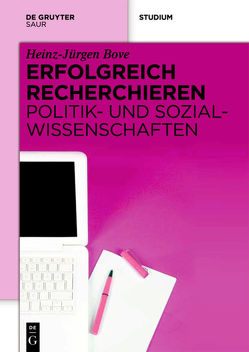 Erfolgreich recherchieren – Politik- und Sozialwissenschaften von Bove,  Heinz-Jürgen