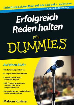 Erfolgreich Reden halten für Dummies von Kushner,  Malcolm