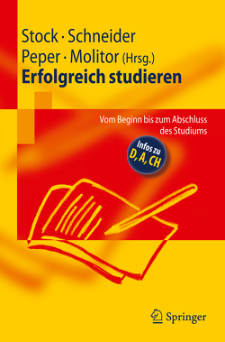 Erfolgreich studieren von Molitor,  Eva, Peper,  Elisabeth, Schneider,  Patricia, Stock,  Steffen